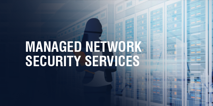 Managed Network Security Service